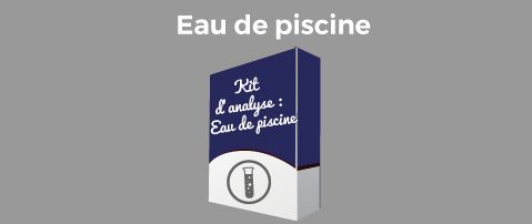 Kit d'analyse Eau de piscine